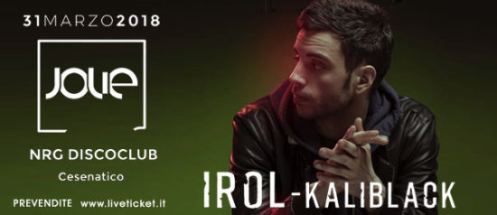 Irol - Kaliblack all'Energy Disco Club a Cesenatico