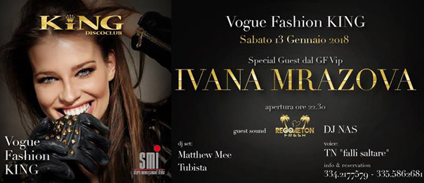 Vogue Fashion - special guest Ivana Mrazova al King Disco Club di Castel San Giovanni