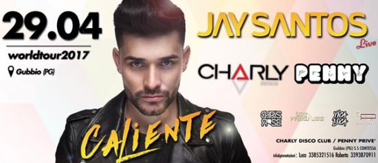 Jay Santos Live al Charly Disco Club di Gubbio