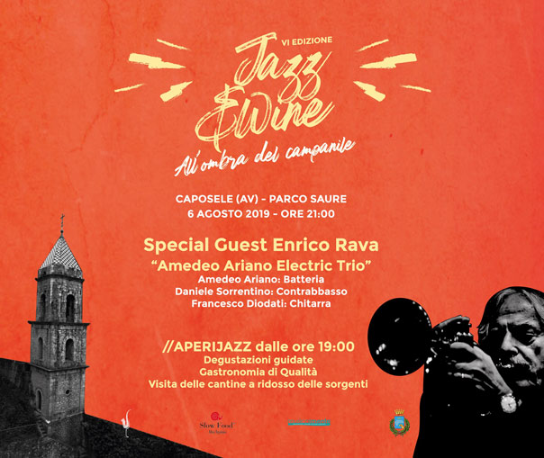 Jazz&Wine all'ombra del Campanile "ENRICO RAVA & Amedeo Ariano Electric Trio" al Parco Saure di Caposele