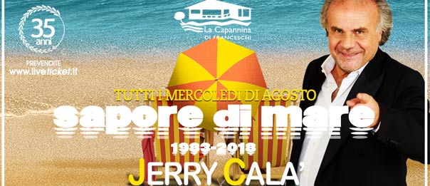 Jerry Calà - Sapore di Mare a La Capannina di Franceschi di Forte dei Marmi