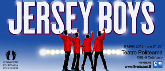 Jersey Boys. Il musical al Teatro Politeama di Catanzaro
