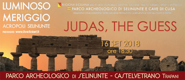 Judas, The Guess al Parco Archeologico di Selinunte a Castelvetrano