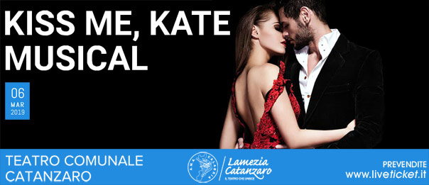 Kiss me Kate - musical al Teatro Comunale di Catanzaro