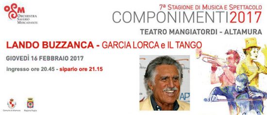 Lando Buzzanca "Garcia Lorca e il Tango" al Teatro Mangiatordi di Altamura