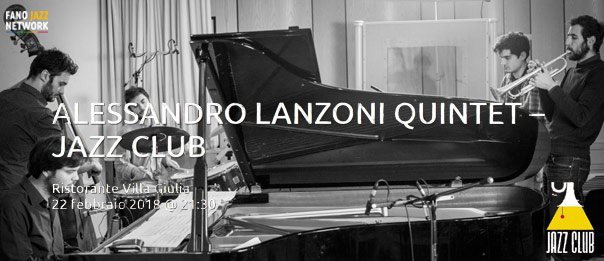 Alessandro Lanzoni quintet al Ristorante Villa Giulia a San Biagio