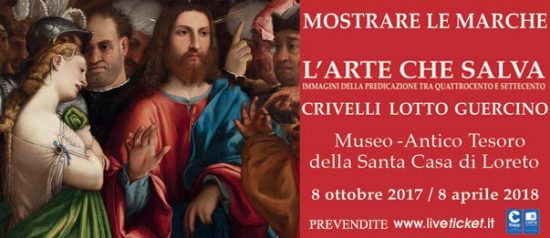 Mostrare le Marche "L'arte che salva. Immagini della predicazione tra Quattrocento e Settecento." Crivelli - Lotto - Guercino