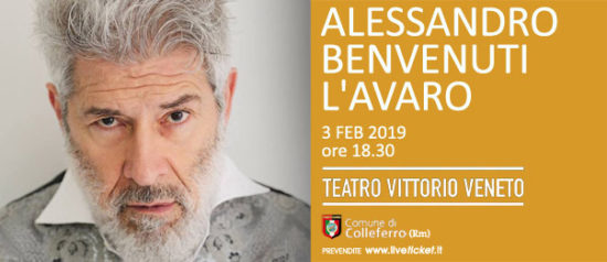 Alessandro Benvenuti - L'Avaro al Teatro Vittorio Veneto di Colleferro
