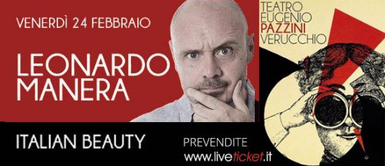 Leonardo Manera “Italian Beauty” al Teatro Pazzini di Verucchio