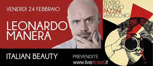 Leonardo Manera “Italian Beauty” al Teatro Pazzini di Verucchio