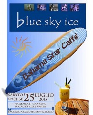 Blue Sky Ice al Bahama Star Caff di Sanremo