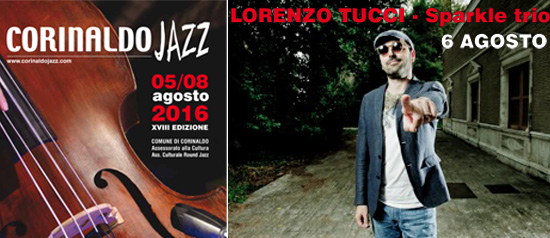 Lorenzo Tucci "Sparkle trio" al Corinaldo Jazz 