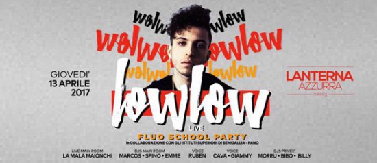 Fluo school party - Low Low live alla Lanterna Azzurra di Corinaldo