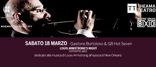 Louis Armstrong’s night - Gastone Bortoloso & GB Hot Seven al Teatro Spazio Bixio di Vicenza