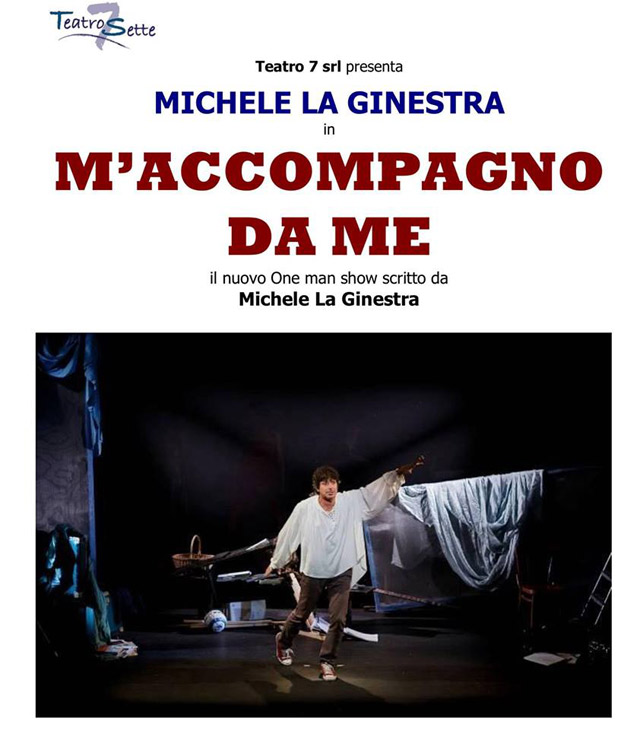 Michele La Ginestra "M'accompagno da me" al Teatro Vittorio Veneto di Colleferro