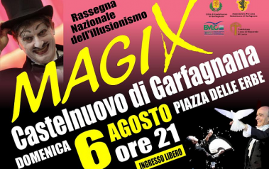 Magix - 16° Festival di Magia a Castelnuovo di Garfagnana