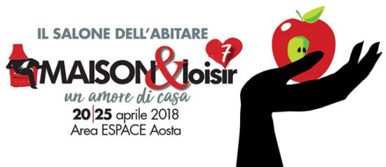 Maison&loisir Salone dell'Abitare all’Area Espace ad Aosta