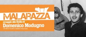 “Malarazza” La Sicilia di Domenico Modugno al Teatro Garibaldi di Enna