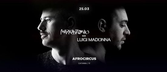 With Love presents: Markantonio B2B Luigi Madonna all'Afrocircus di Catania