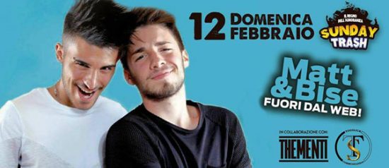 Sunday trash special guest Matt & Bise a Controsenso di Forlì