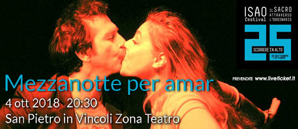 Isao Festival “Mezzanotte per amar" al Teatro in San Pietro in Vincoli a Torino