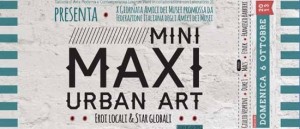 MINI MAXI URBAN ART eroi locali & star globali a Viareggio