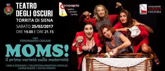 Moms al Teatro degli Oscuri di Torrita di Siena