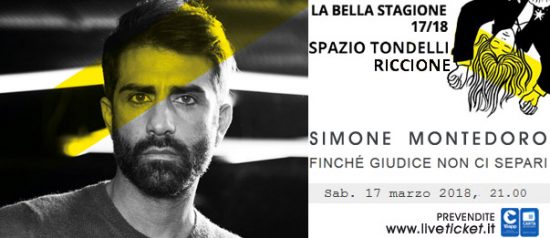 Simone Montedoro "Finché giudice non ci separi" allo Spazio Tondelli di Riccione