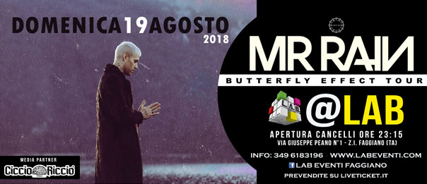 Mr.Rain - Butterfly Effect Live tour a LAB Eventi a Faggiano