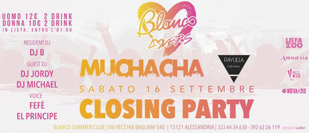 Blanco lovers closing - Muchacha Rayuela party al Blanco Summer Club ad Alessandria