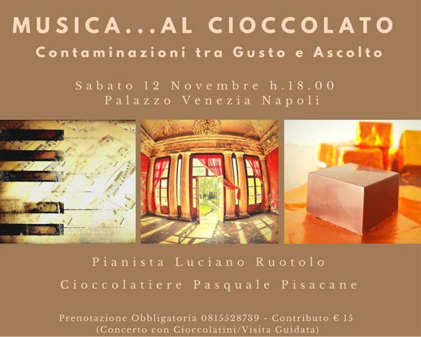 'Musica...al Cioccolato' a Palazzo Venezia a Napoli