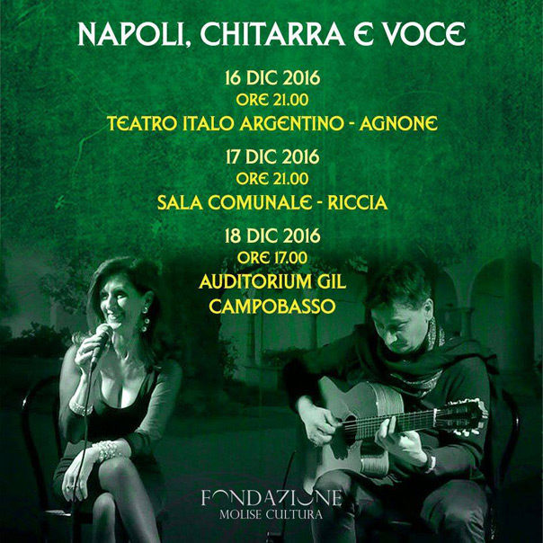 Napoli - chitarra e voce ad Agnone Riccia e Campobasso
