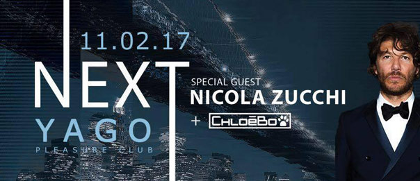 Next special guest Nicola Zucchi a Yago Pleasureclub di Sassuolo