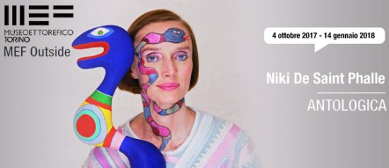 Niki de Saint Phalle "Antologica" al MEF Outside a Torino