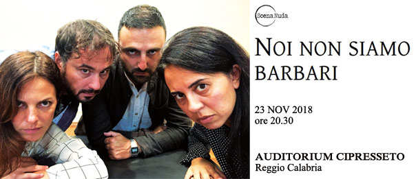 Noi non siamo barbari all'Auditorium Cipresseto a Reggio Calabria