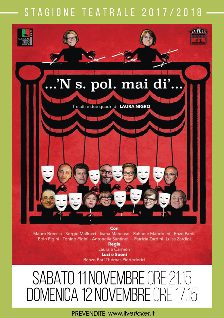 'N s. pol. mai dì... al Teatro Portone di Senigallia