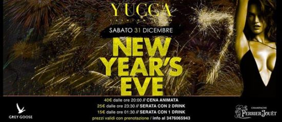 New Year's Eve 2017 a Yucca Fashion Club di Rescaldina
