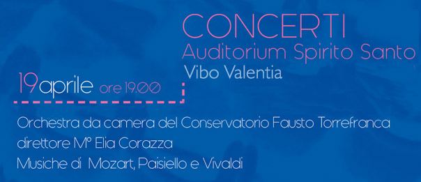 "Orchestra da camera Fausto Torrefranca" all'Auditorium Spirito Santo di Vibo Valentia