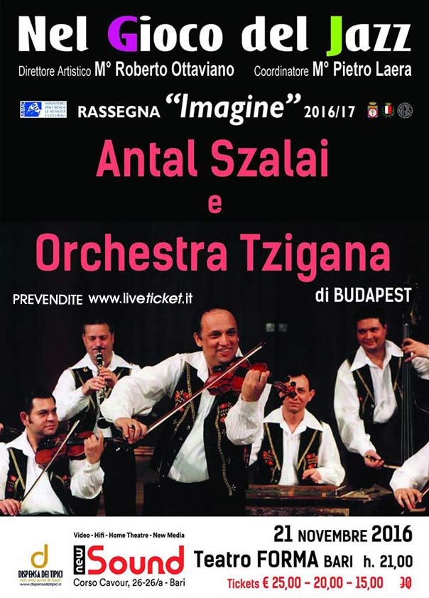 biglietti per Antal Szalai e Orchestra Tzigana di Budapest al Teatro Forma di Bari