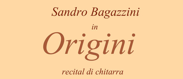 Origini - Recital di chitarra al Nuovo Teatro San Paolo a Roma