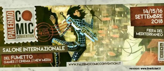 Palermo Comic Convention 2018 alla Fiera del Mediterraneo a Palermo