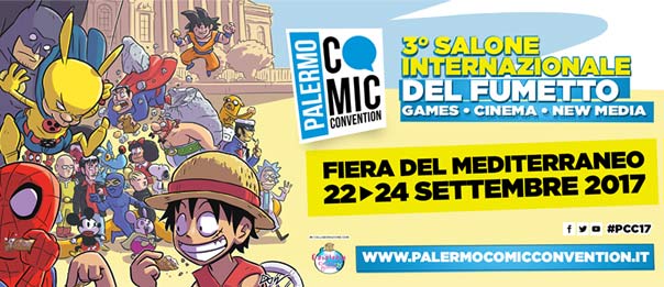 Palermo Comic Convention 2017 alla Fiera del Mediterraneo a Palermo
