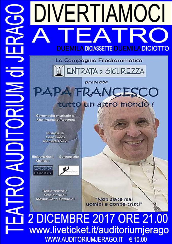 Papa Francesco tutto un'altro mondo all'Auditorium Jerago a Jerago con Orago