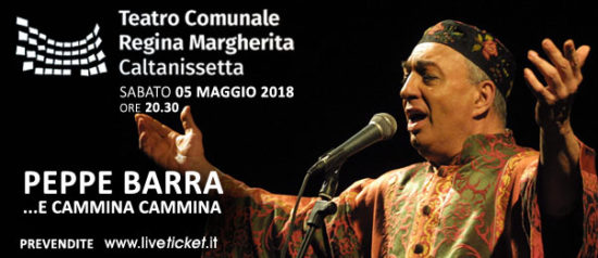 Peppe Barra "... e Cammina Cammina" al Teatro Comunale Regina Margherita a Caltanissetta