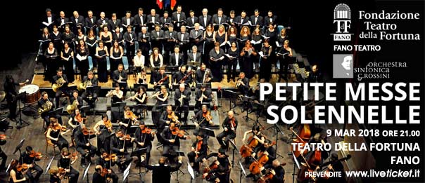 Orchestra Sinfonica G. Rossini - Petite Messe Solennelle al Teatro della Fortuna a Fano Copia