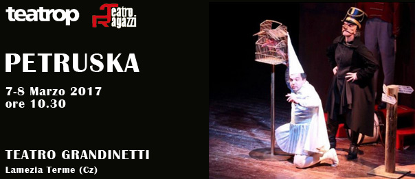 Petruska al Teatro Grandinetti di Lamezia Terme