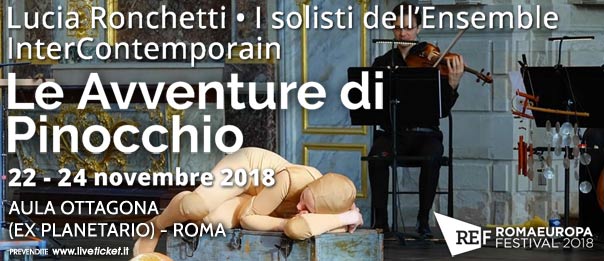 Romaeuropa Festival 2018 – Lucia Ronchetti • I solisti dell’Ensemble InterContemporain “Le Avventure di Pinocchio” all'Aula Ottagona a Roma