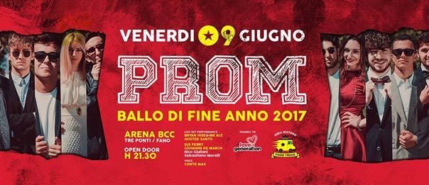 Prom - Ballo di fine anno 2017 all'Arena BCC a Fano