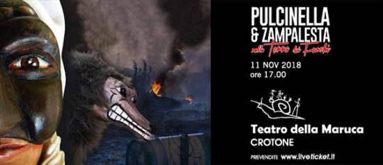 Pulcinella e Zampalesta nella terra dei fuochi al Teatro della Maruca a Crotone