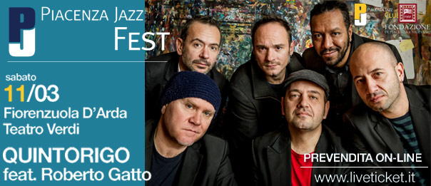 Quintorigo feat. Roberto Gatto – “Trilogy” al Piacenza Jazz Fest 2017